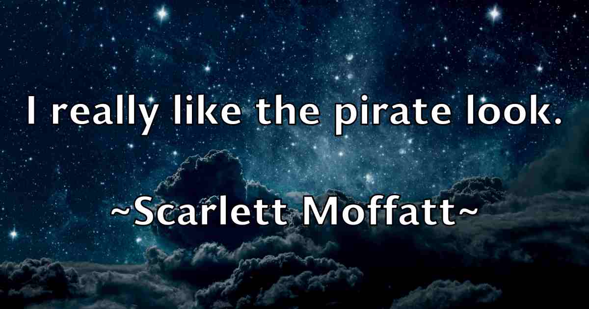 /images/quoteimage/scarlett-moffatt-fb-744000.jpg