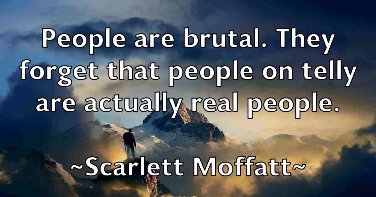 /images/quoteimage/scarlett-moffatt-fb-744011.jpg