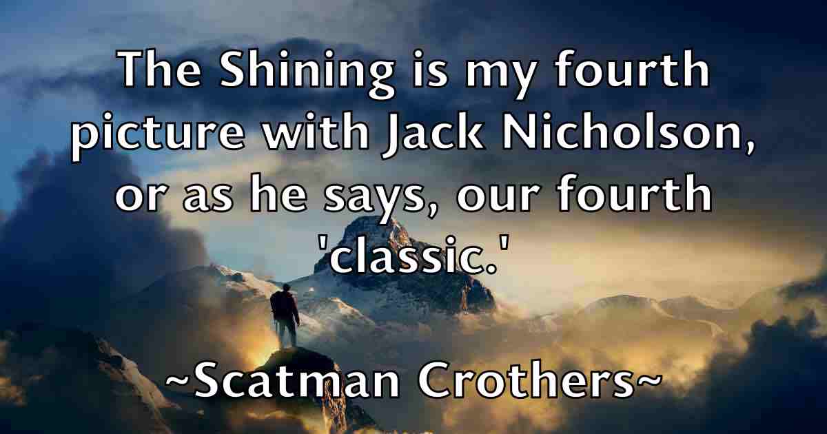 /images/quoteimage/scatman-crothers-fb-744108.jpg