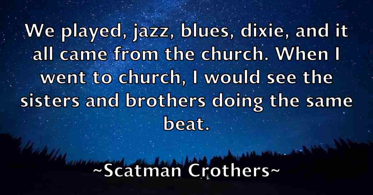 /images/quoteimage/scatman-crothers-fb-744110.jpg