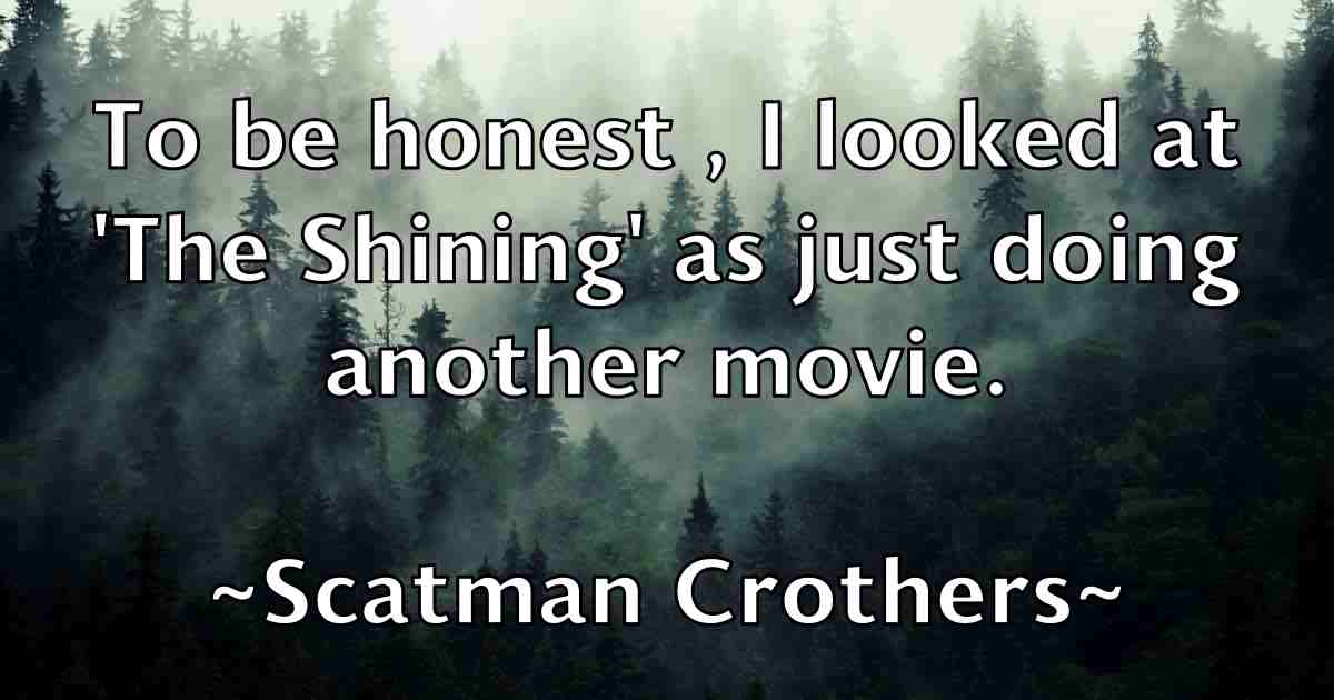 /images/quoteimage/scatman-crothers-fb-744115.jpg