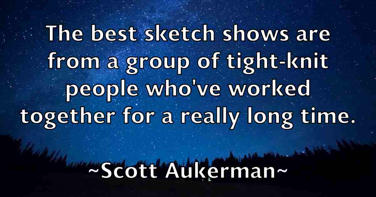 /images/quoteimage/scott-aukerman-fb-744441.jpg
