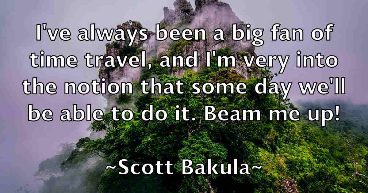 /images/quoteimage/scott-bakula-fb-744527.jpg