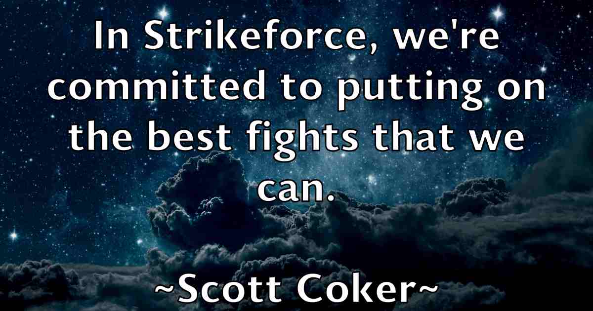 /images/quoteimage/scott-coker-fb-744738.jpg