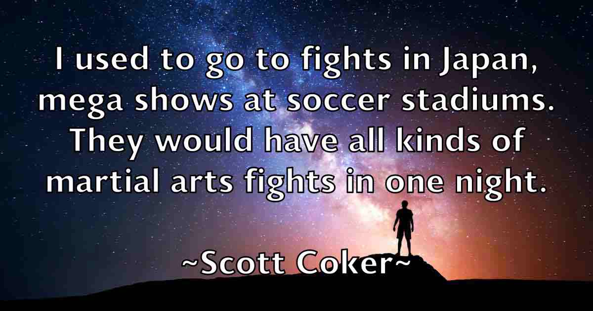 /images/quoteimage/scott-coker-fb-744744.jpg