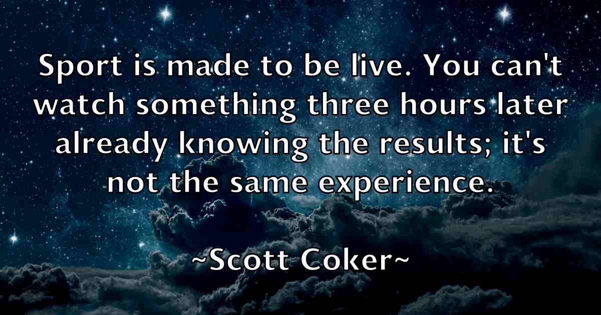 /images/quoteimage/scott-coker-fb-744777.jpg