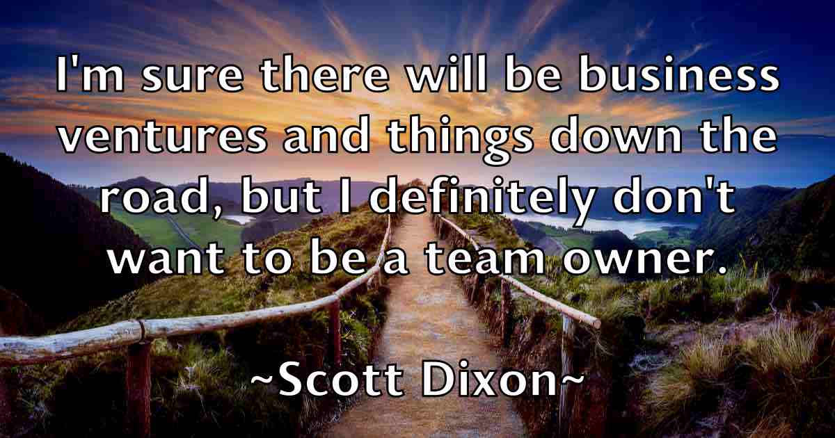 /images/quoteimage/scott-dixon-fb-744953.jpg