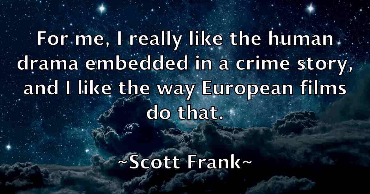 /images/quoteimage/scott-frank-fb-745048.jpg