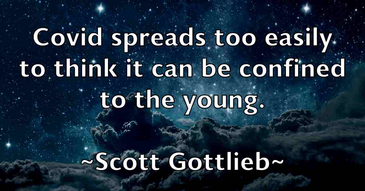 /images/quoteimage/scott-gottlieb-fb-745149.jpg