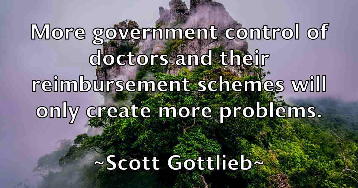 /images/quoteimage/scott-gottlieb-fb-745169.jpg