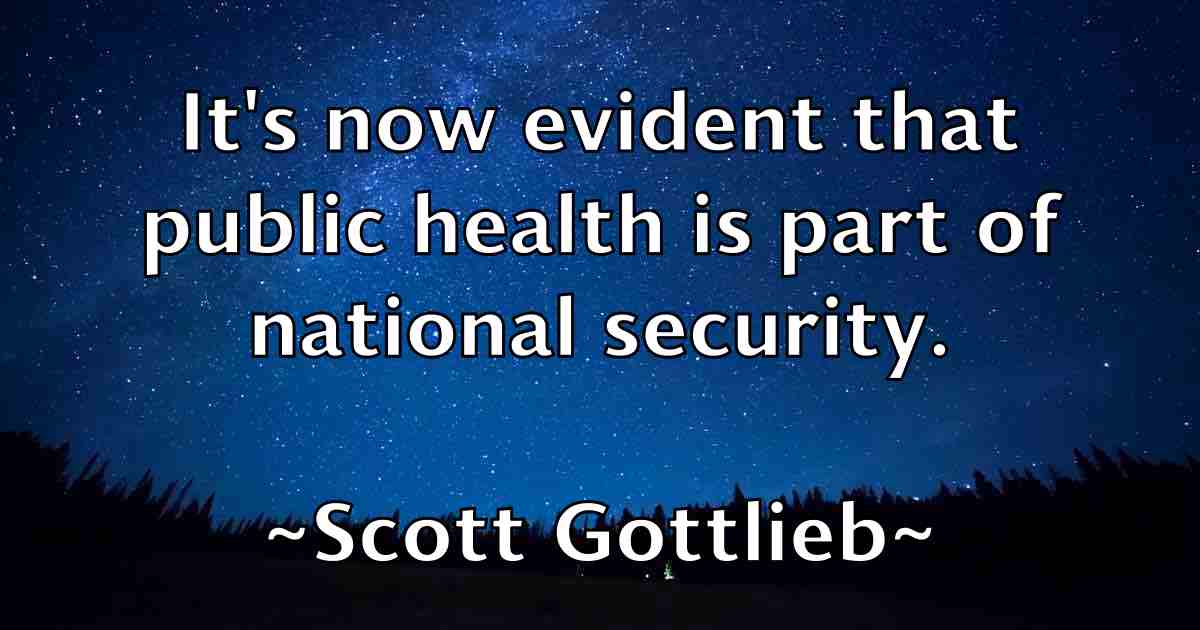 /images/quoteimage/scott-gottlieb-fb-745174.jpg