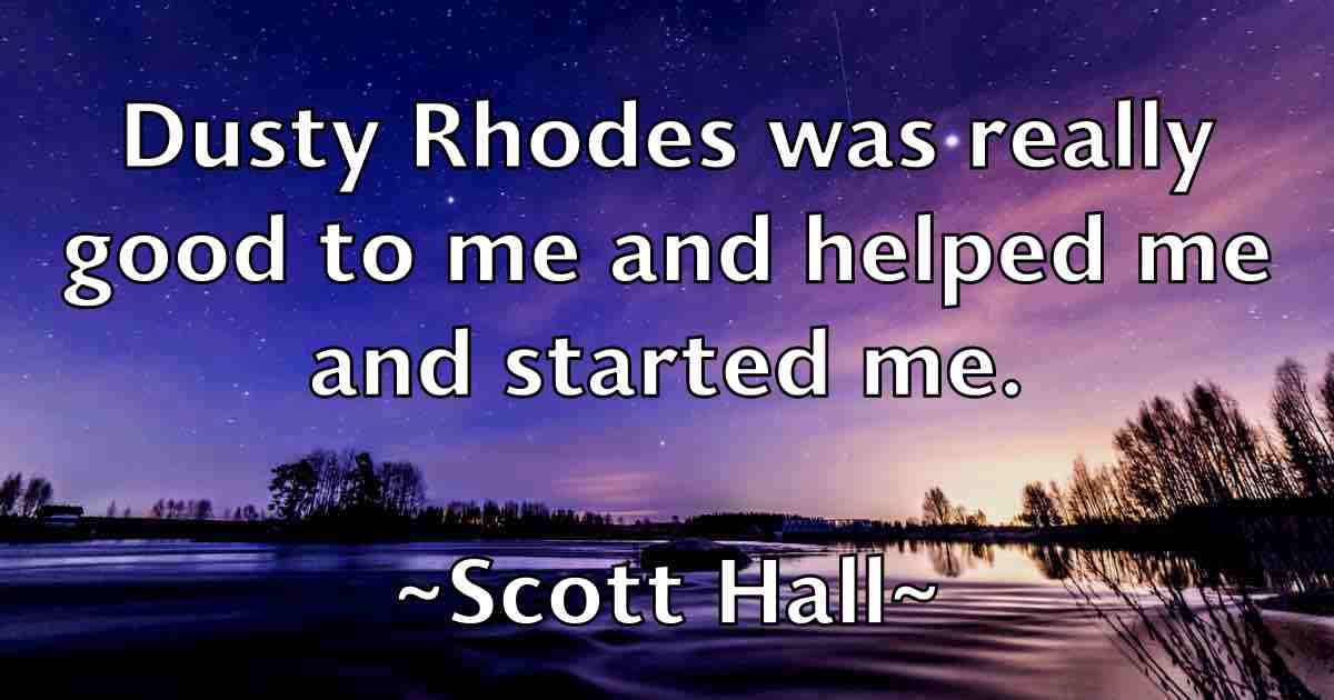 /images/quoteimage/scott-hall-fb-745253.jpg
