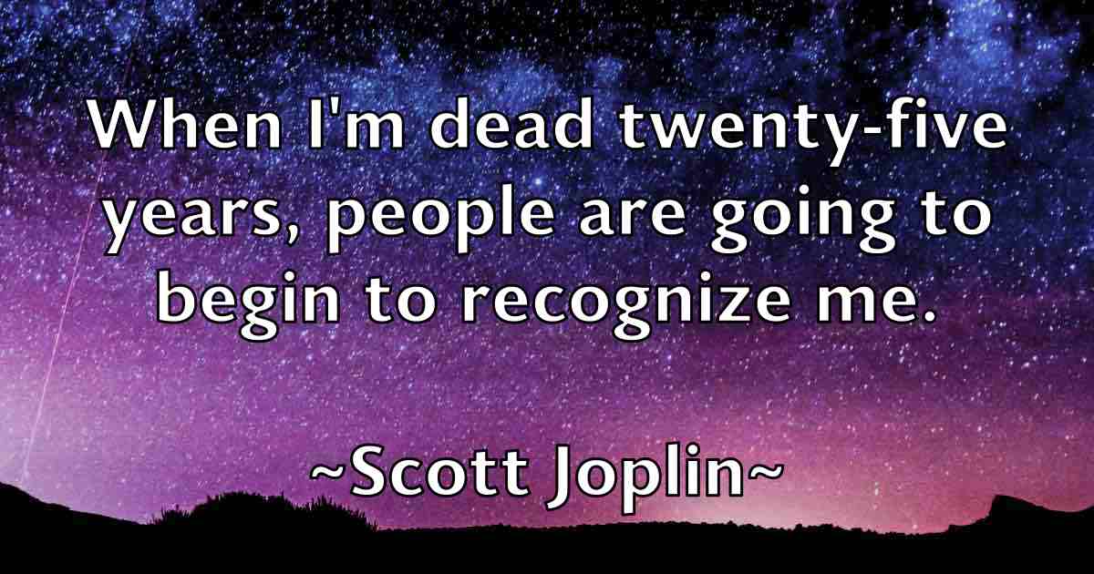 /images/quoteimage/scott-joplin-fb-745419.jpg