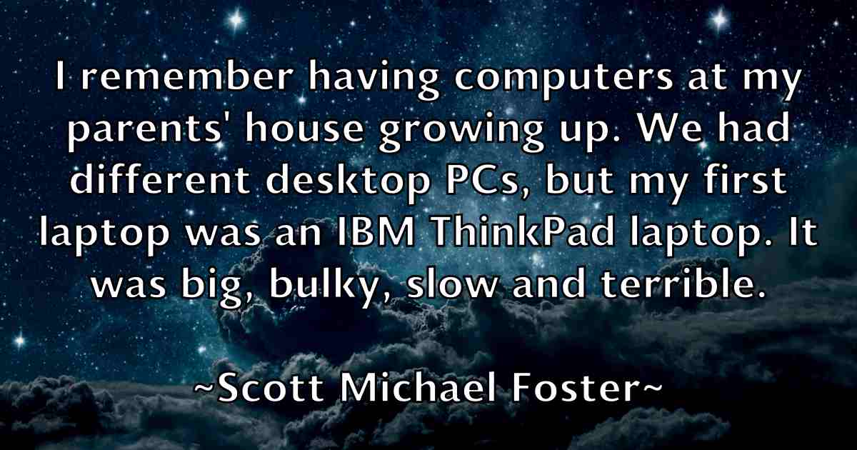 /images/quoteimage/scott-michael-foster-fb-745643.jpg
