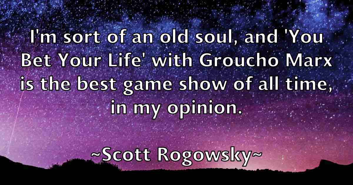 /images/quoteimage/scott-rogowsky-fb-745887.jpg
