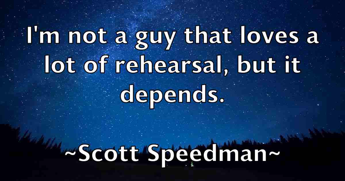 /images/quoteimage/scott-speedman-fb-746069.jpg