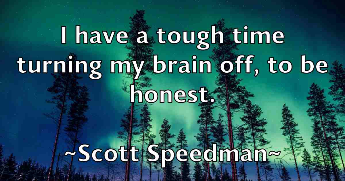/images/quoteimage/scott-speedman-fb-746072.jpg