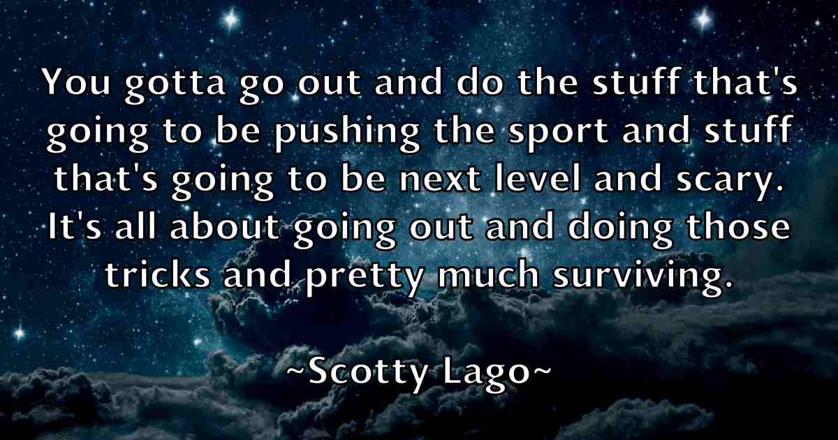 /images/quoteimage/scotty-lago-fb-746737.jpg