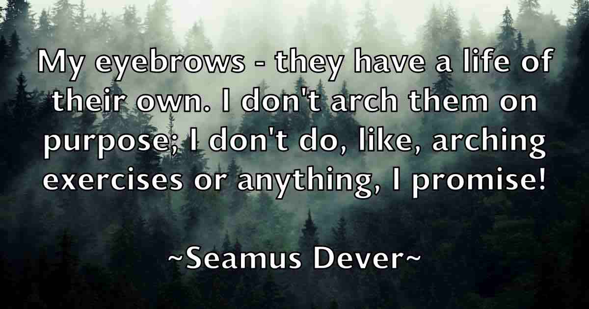 /images/quoteimage/seamus-dever-fb-746818.jpg