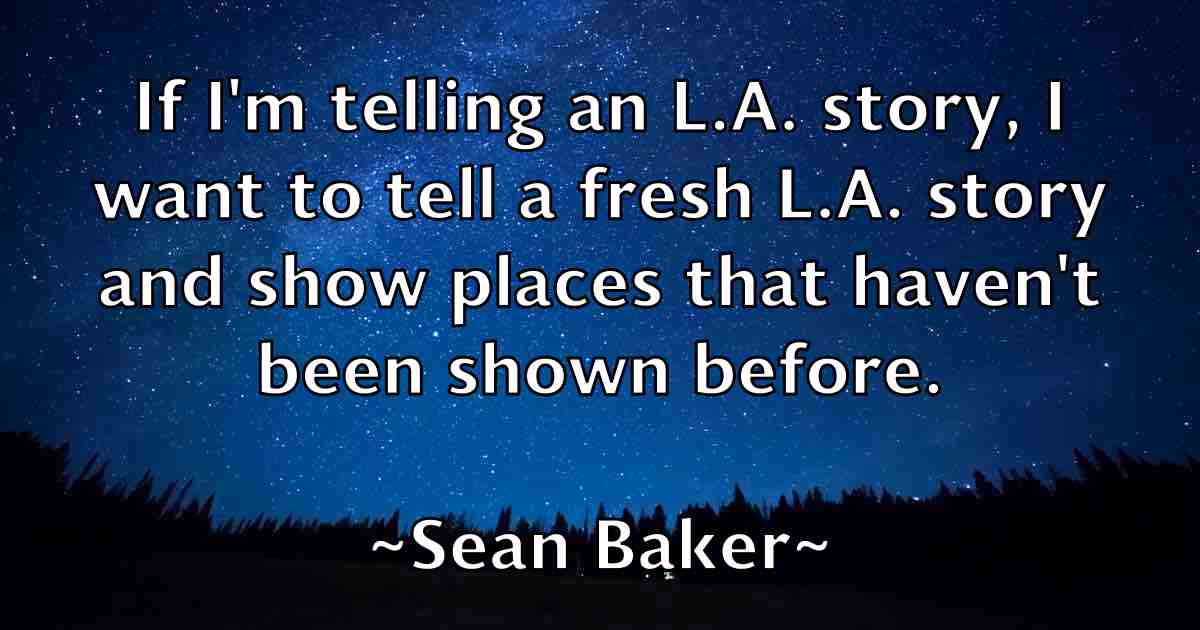 /images/quoteimage/sean-baker-fb-747001.jpg