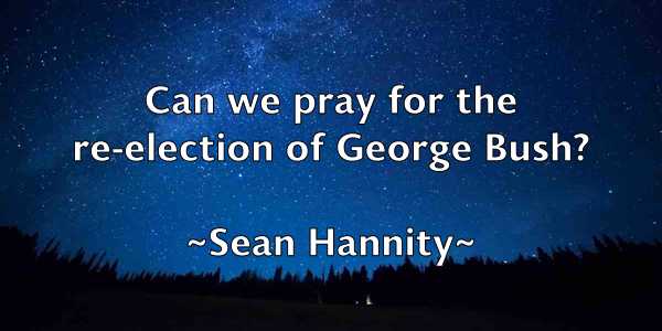 /images/quoteimage/sean-hannity-747599.jpg