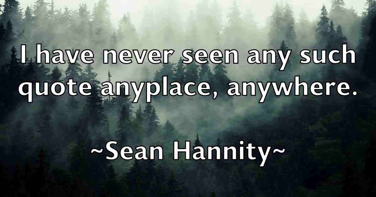 /images/quoteimage/sean-hannity-fb-747595.jpg