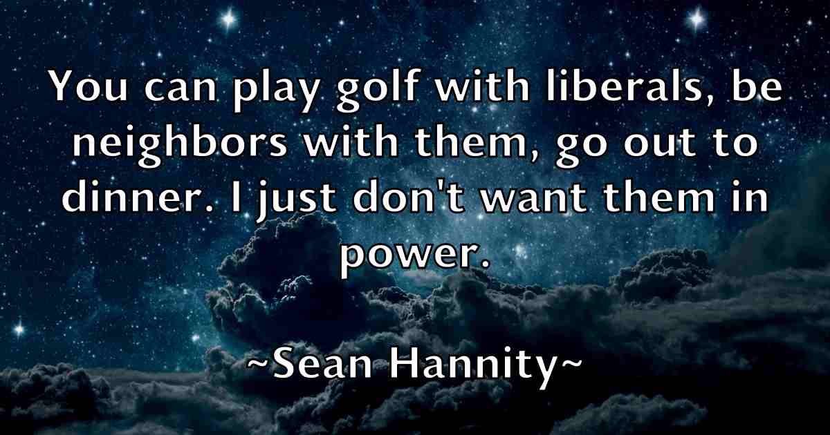 /images/quoteimage/sean-hannity-fb-747597.jpg