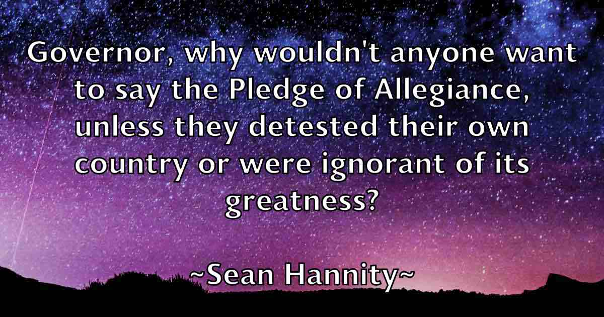 /images/quoteimage/sean-hannity-fb-747602.jpg