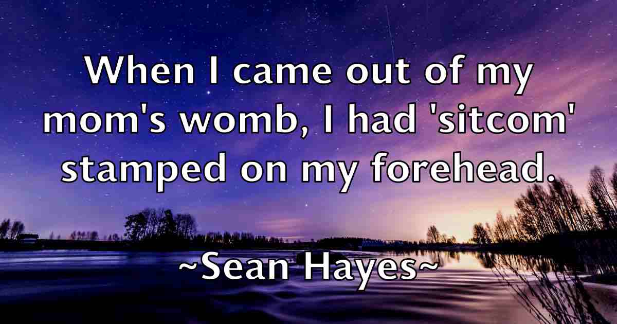 /images/quoteimage/sean-hayes-fb-747617.jpg