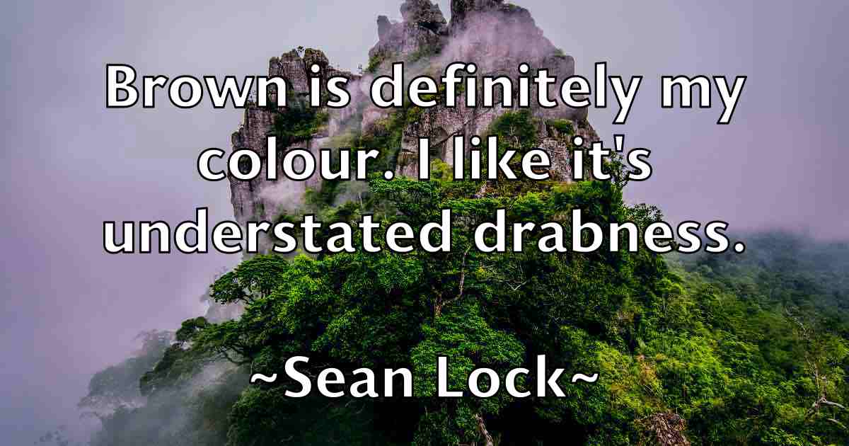 /images/quoteimage/sean-lock-fb-747788.jpg