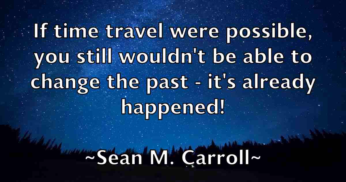 /images/quoteimage/sean-m-carroll-fb-747853.jpg