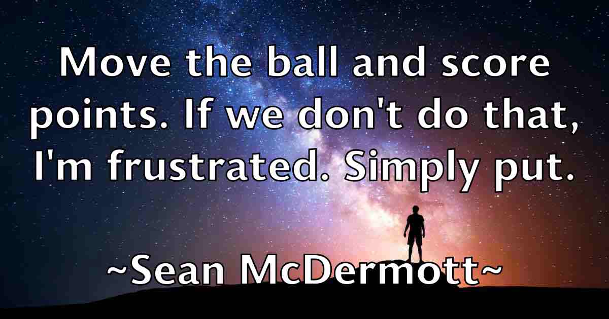 /images/quoteimage/sean-mcdermott-fb-747938.jpg