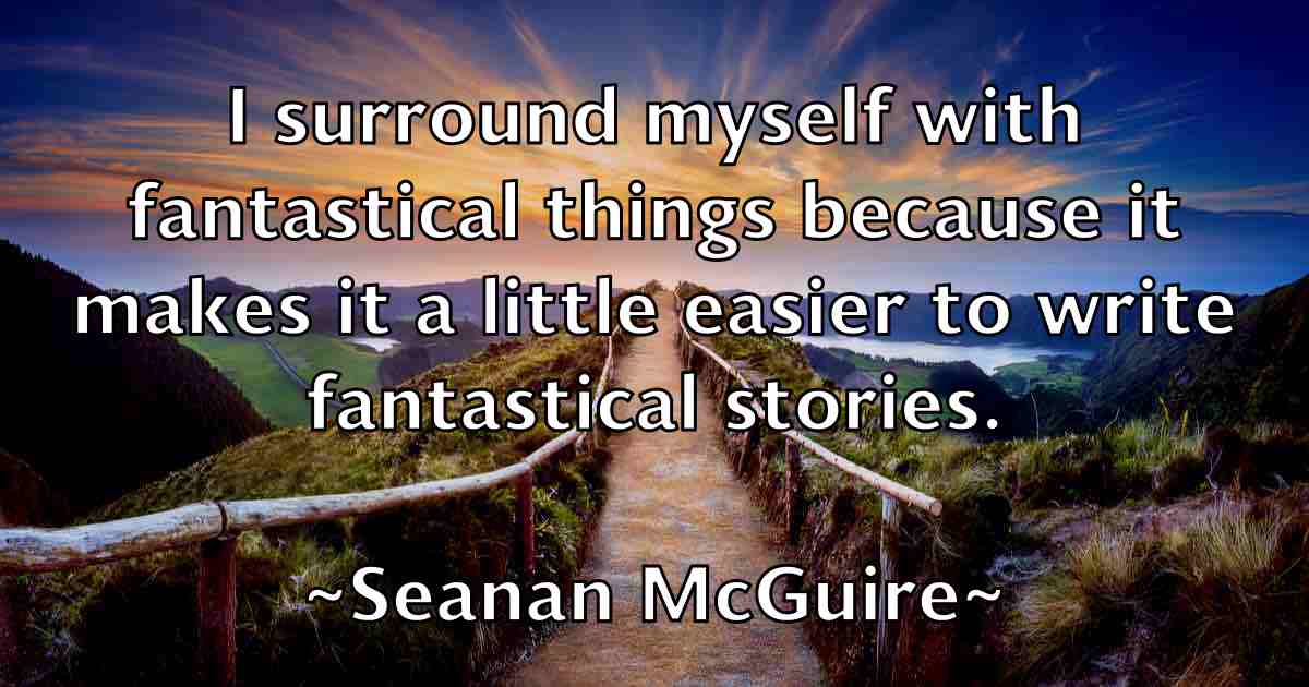 /images/quoteimage/seanan-mcguire-fb-748452.jpg