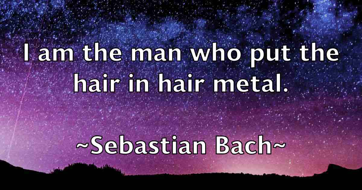 /images/quoteimage/sebastian-bach-fb-748552.jpg