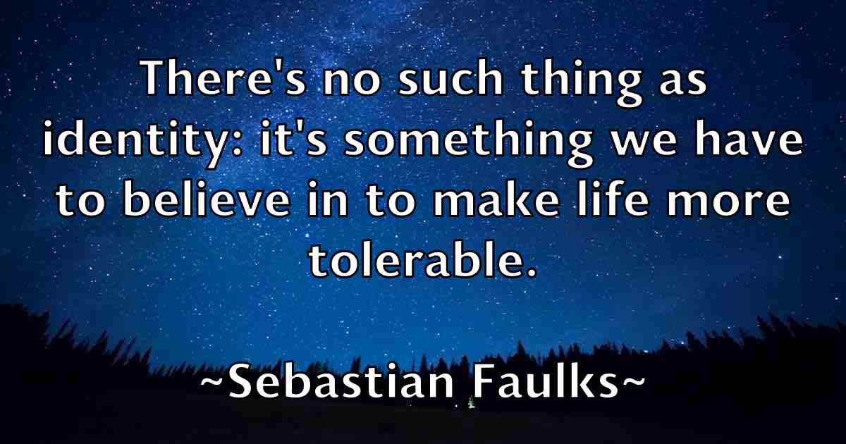 /images/quoteimage/sebastian-faulks-fb-748686.jpg