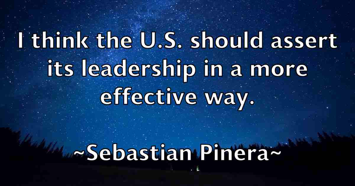 /images/quoteimage/sebastian-pinera-fb-749033.jpg
