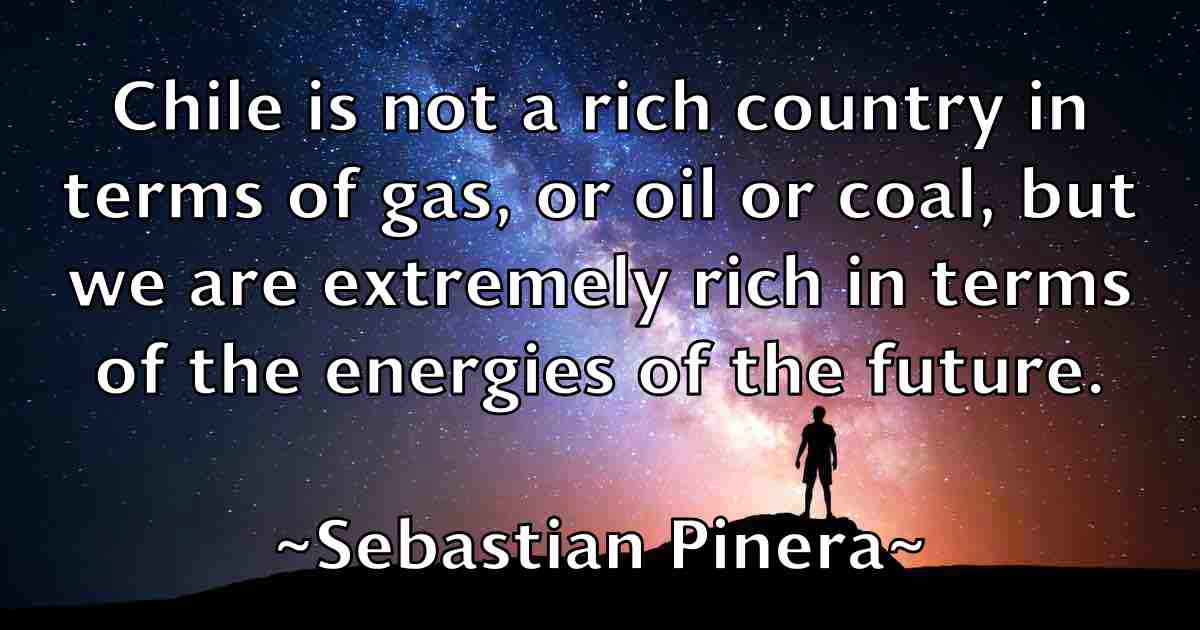 /images/quoteimage/sebastian-pinera-fb-749038.jpg