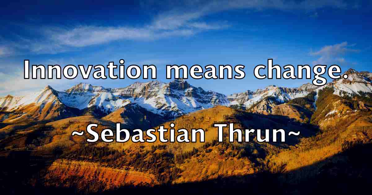 /images/quoteimage/sebastian-thrun-fb-749143.jpg