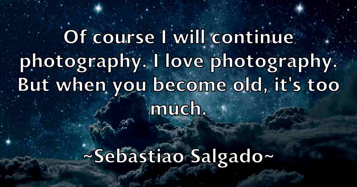 /images/quoteimage/sebastiao-salgado-fb-749287.jpg