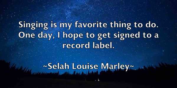 /images/quoteimage/selah-louise-marley-749360.jpg