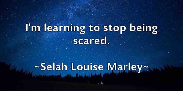 /images/quoteimage/selah-louise-marley-749364.jpg
