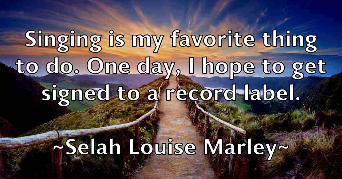 /images/quoteimage/selah-louise-marley-fb-749360.jpg