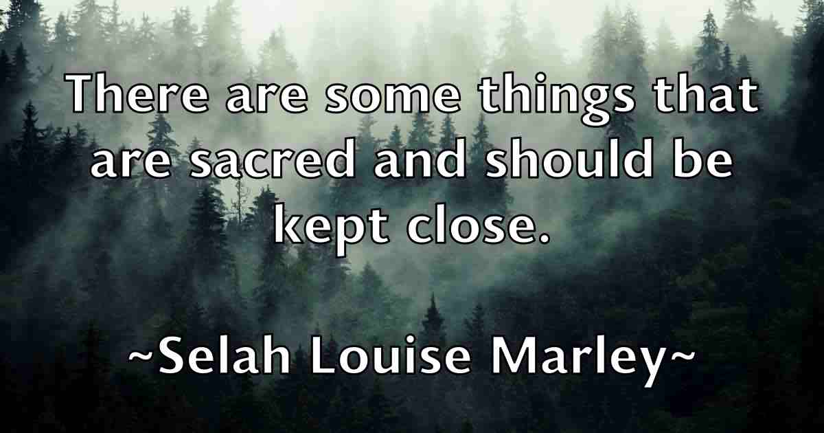 /images/quoteimage/selah-louise-marley-fb-749384.jpg