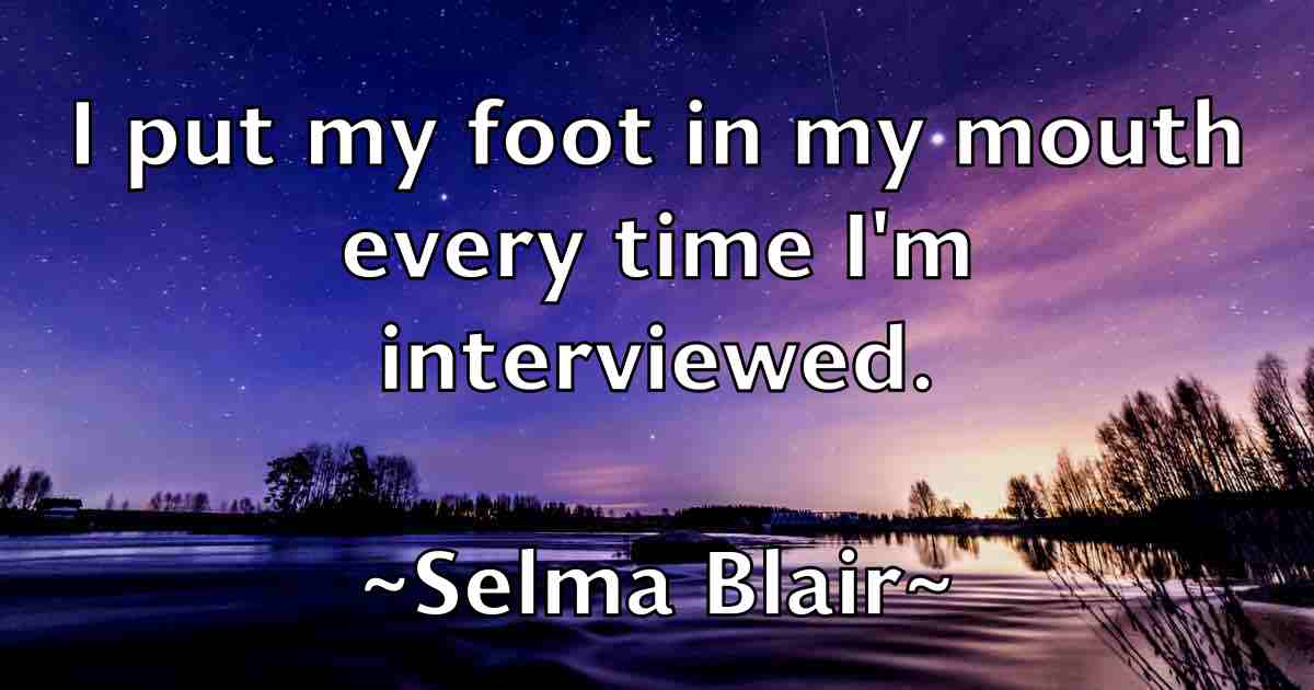 /images/quoteimage/selma-blair-fb-749585.jpg