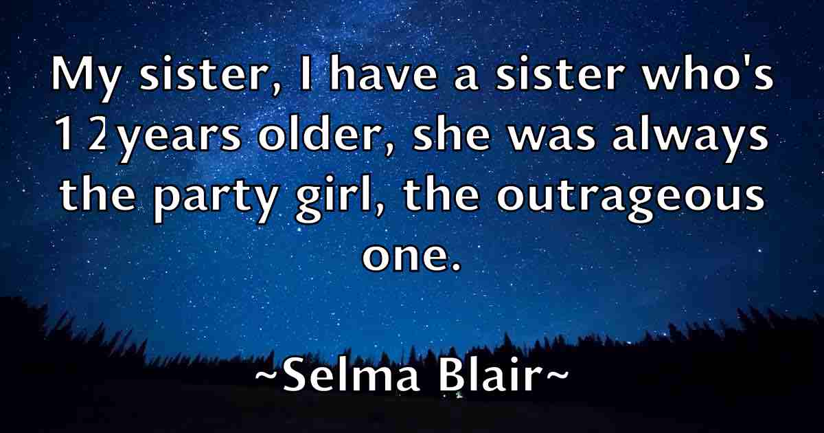 /images/quoteimage/selma-blair-fb-749589.jpg