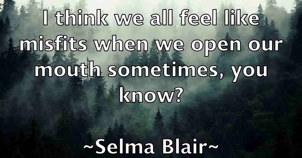 /images/quoteimage/selma-blair-fb-749616.jpg