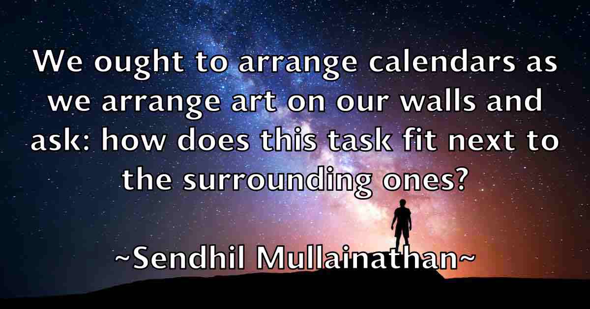 /images/quoteimage/sendhil-mullainathan-fb-749671.jpg