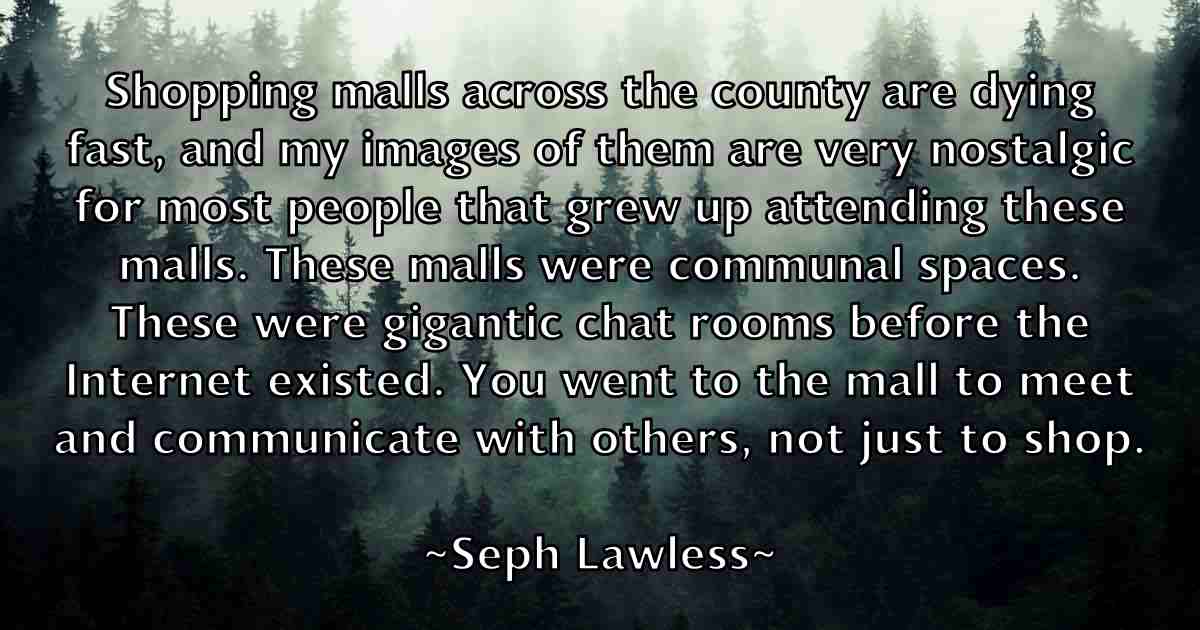 /images/quoteimage/seph-lawless-fb-749706.jpg