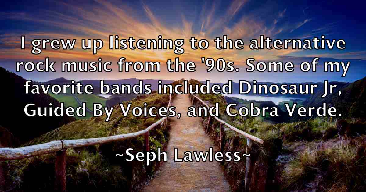 /images/quoteimage/seph-lawless-fb-749712.jpg
