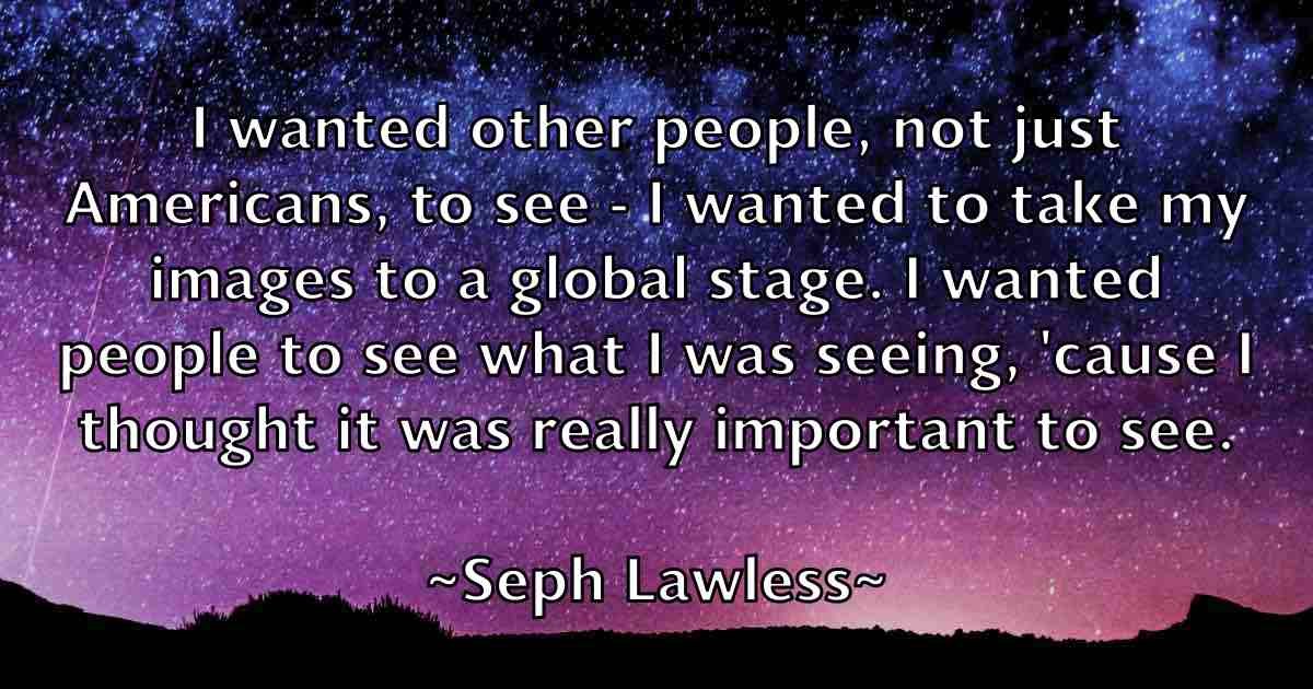/images/quoteimage/seph-lawless-fb-749720.jpg